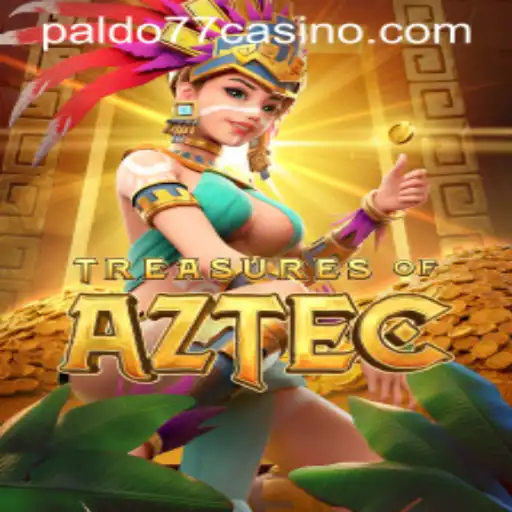 Discover the Mysteries of Treasures of Aztec with PALDO77